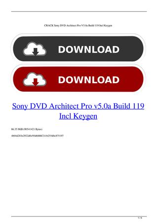 Sony Dvd Architect Pro 6 Crack Keygen Download